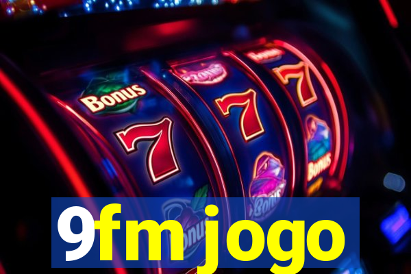 9fm jogo